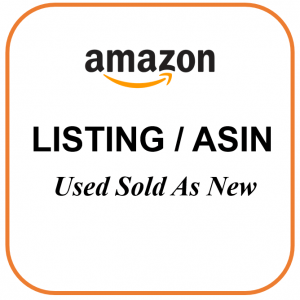 Listing / ASIN – Used Sold As New